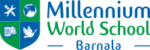Millennium World School, Barnala